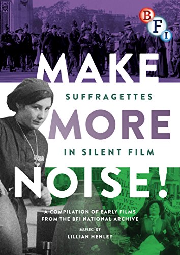DVD cover for "Make More Noise" featuring suffragettes and a film still.