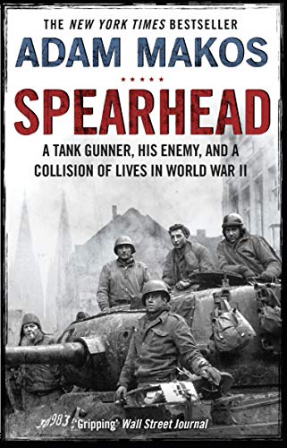 Book cover: “Spearhead” depicting WWII American soldiers and a tank.