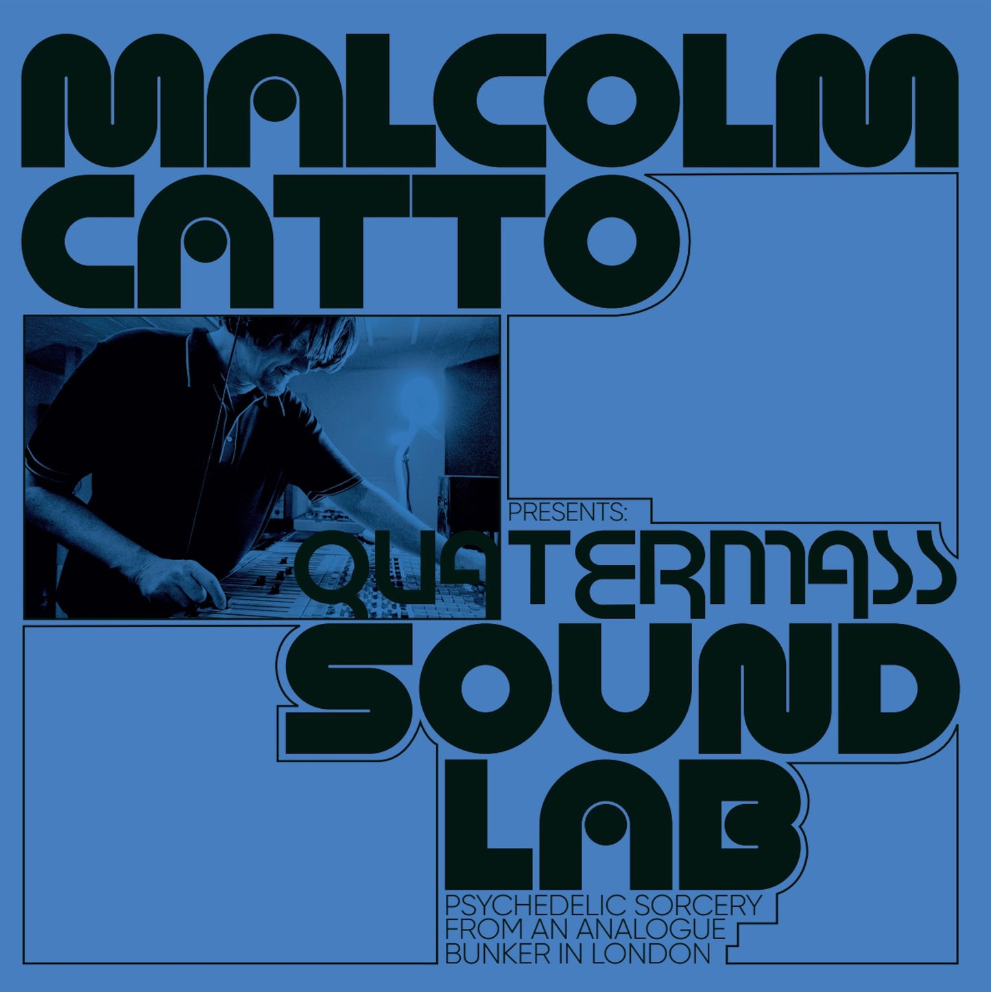 Album cover for "Quatermass Sound Lab" featuring a man at a mixing console.