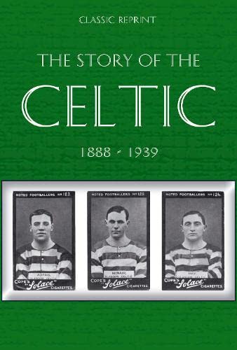 Green book cover featuring vintage Celtic FC player portraits, 1888-1939.