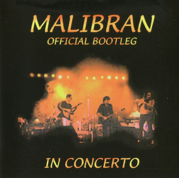 CD cover for “Malibran - In Concert” featuring a band onstage.