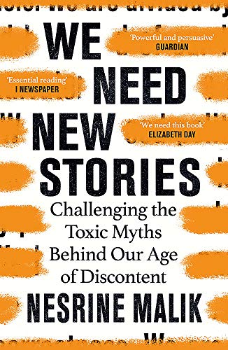 Book cover: "We Need New Stories" by Nesrine Malik, with orange brushstrokes.