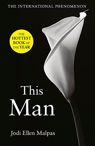 Book cover: "This Man" by Jodi Ellen Malpas, with a white calla lily.
