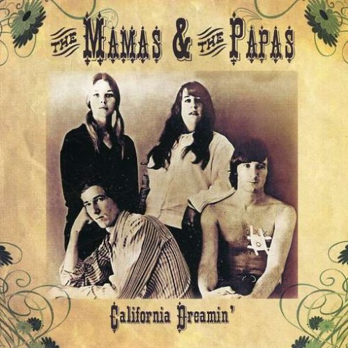 Album cover for The Mamas & The Papas’ “California Dreamin’” featuring four people.