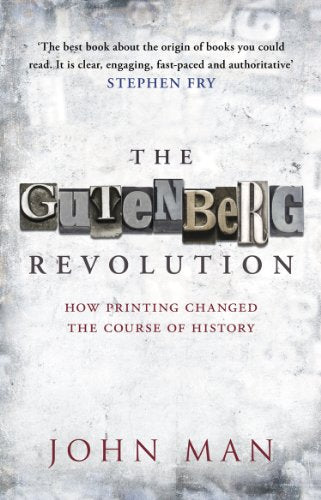 Book cover for The Gutenberg Revolution by John Man featuring metal letterpress type blocks.