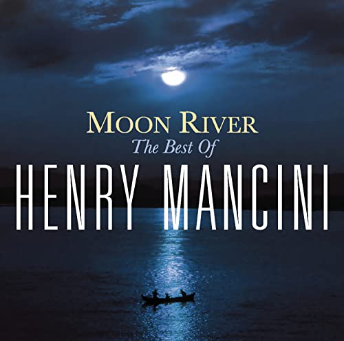 "CD cover with moonlit river, canoe silhouette, and text 'Moon River: The Best of Henry Mancini'."