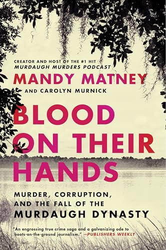 Book cover: “Blood on Their Hands” about the Murdaugh family scandal.