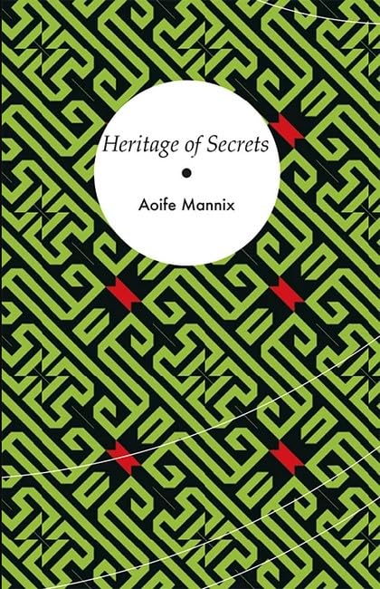 Book cover: “Heritage of Secrets” by Aoife Mannix, green patterned design.
