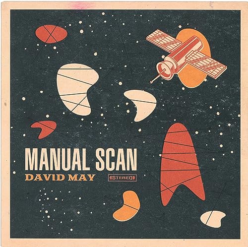 Vinyl record cover: "Manual Scan" by David May, with space imagery.