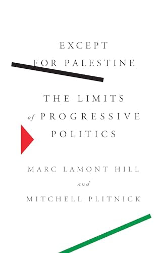 Book cover: “Except for Palestine” by Hill and Plitnick, with abstract shapes.