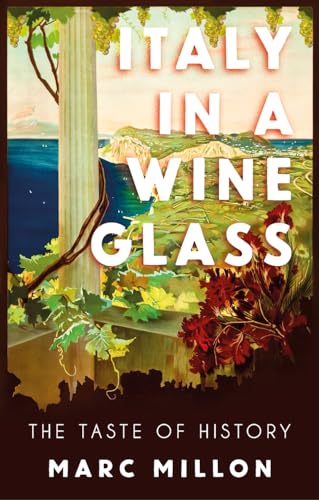 Book cover: “Italy in a Wineglass” with landscape and column imagery.