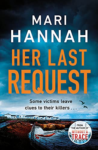 Book cover: "Her Last Request" by Mari Hannah, featuring a coastal scene.