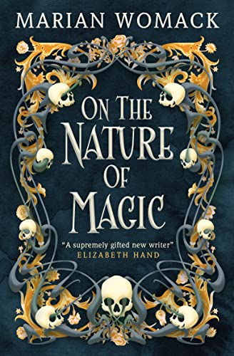 Book cover: "On the Nature of Magic" with skulls and floral design.