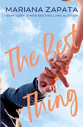 Book cover: two pairs of hands reaching, title “The Best Thing”.