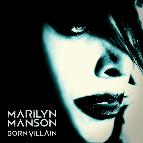 Close-up of Marilyn Manson’s face with album title “Born Villain” text.