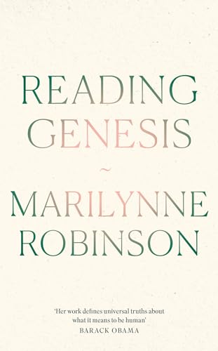 Book cover: "Reading Genesis" by Marilynne Robinson, white background.