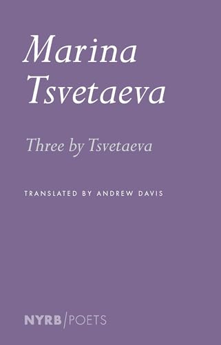 Purple book cover with white text: "Marina Tsvetaeva, Three by Tsvetaeva.