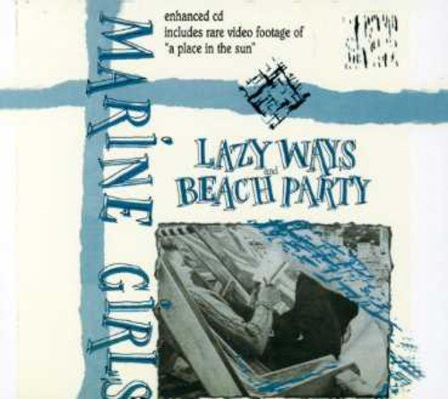 "CD cover with blue text, 'Marine Girls - Lazy Ways and Beach Party' and a boat image."