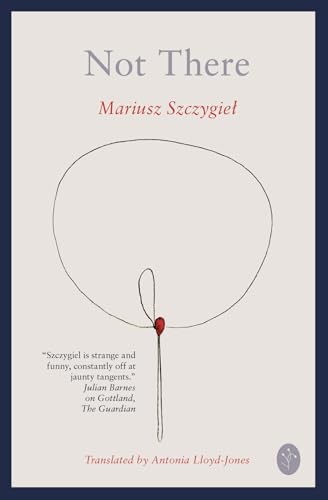 Book cover: "Not There" by Mariusz Szczygieł, with red balloon illustration.