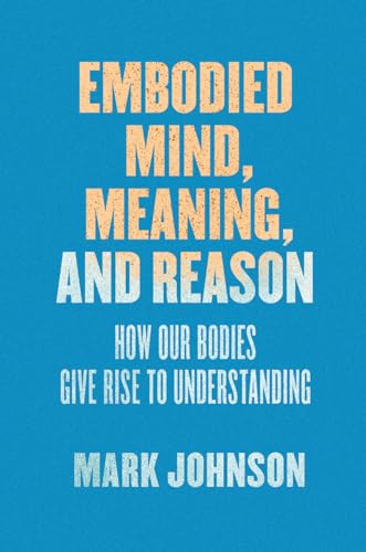 Book cover: "Embodied Mind" by Mark Johnson, blue textured background.