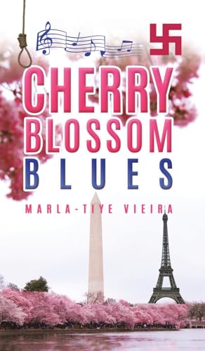 Book cover: “Cherry Blossom Blues” with Washington D.C. and Eiffel Tower.