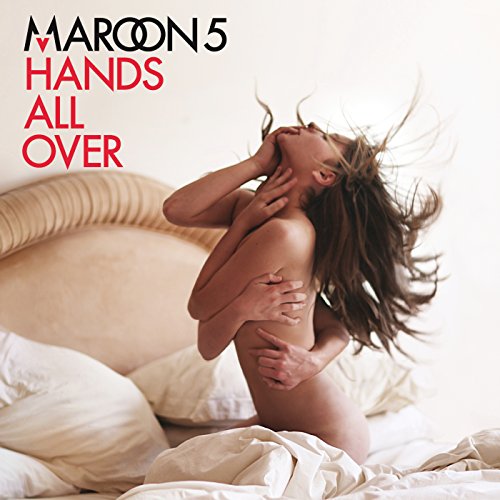 Maroon 5 album cover, “Hands All Over,” showing a couple embracing.