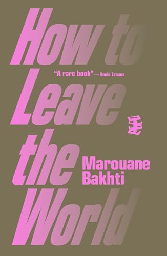 Book cover with pink text on a brown background reading How to Leave the World.