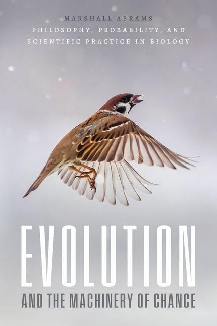 Book cover with a flying sparrow and the title "Evolution and the Machinery of Chance.