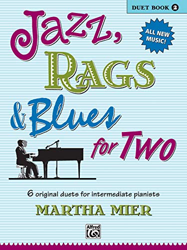 Sheet music book cover, "Jazz, Rags & Blues for Two," with a pianist.