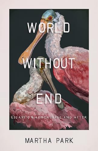 Book cover with painted pelicans and white text: "World Without End".