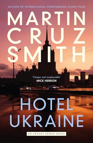 Book cover: "Hotel Ukraine" by Martin Cruz Smith, featuring a building.