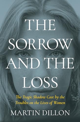 Book cover: "The Sorrow and the Loss" with a woman’s face in background.