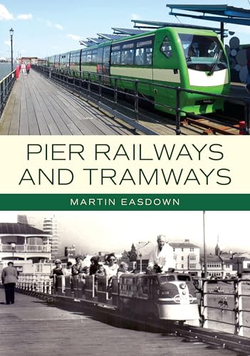 Book cover featuring vintage and modern pier railway trams.