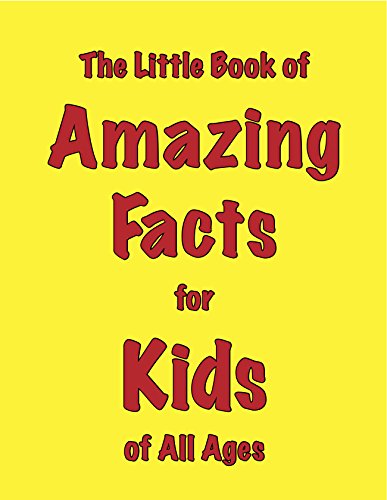 Yellow book cover with red text: "Amazing Facts for Kids of All Ages".