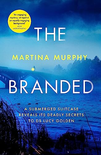 Book cover: blue, blurry bridge scene with large white title “The Branded”.