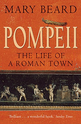 Book cover for Pompeii: The Life of a Roman Town by Mary Beard.