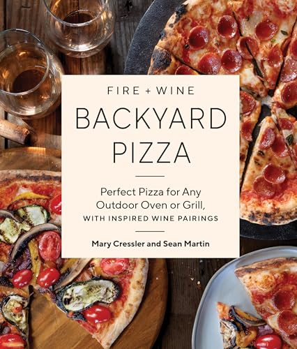 Cookbook cover with pizzas, wine glasses, and title “Backyard Pizza.”
