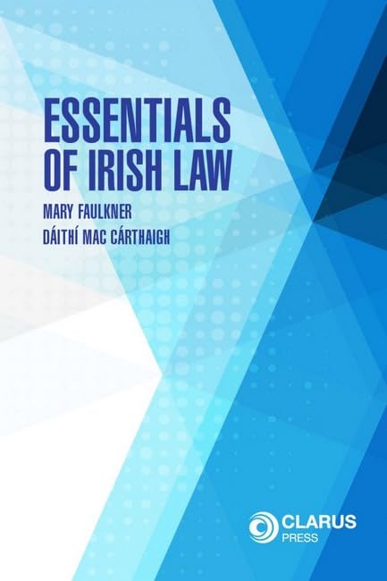 Book cover: "Essentials of Irish Law" by Mary Faulkner and Dáithí Mac Cárthaigh.