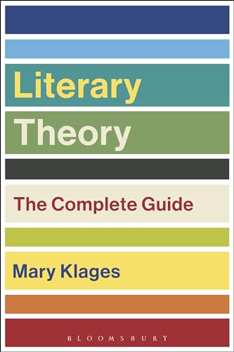 Book cover: "Literary Theory: The Complete Guide" by Mary Klages.
