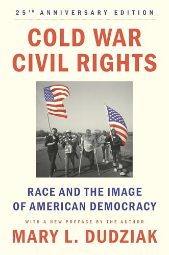 Book cover showing people marching with American flags, titled Cold War Civil Rights.