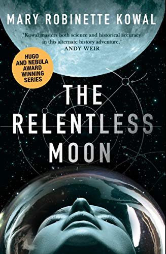 Book cover: "The Relentless Moon" with astronaut helmet and lunar imagery.