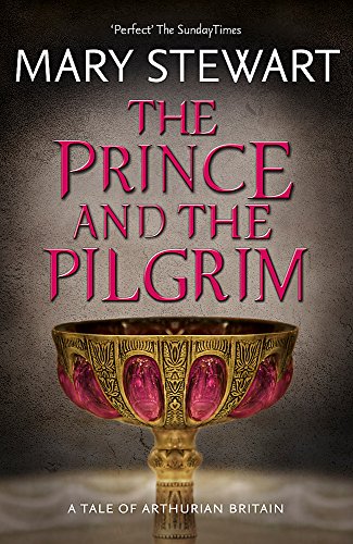 Book cover for The Prince and the Pilgrim by Mary Stewart featuring a chalice.
