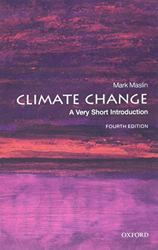 Book cover for Climate Change: A Very Short Introduction by Mark Maslin, fourth edition.