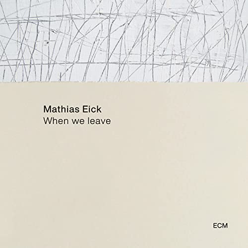Album cover for Mathias Eick’s “When We Leave” with abstract lines.