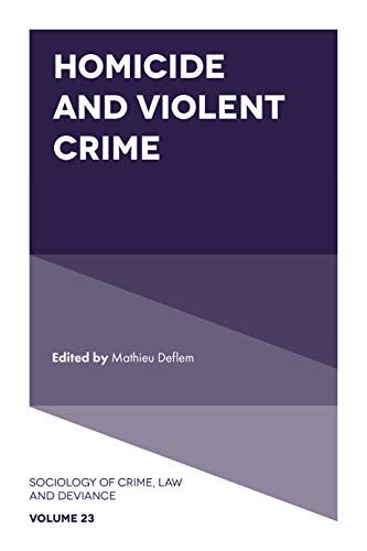 Book cover: "Homicide and Violent Crime," edited by Mathieu Deflem.