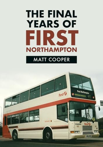Book cover featuring a red and white First Northampton double-decker bus.