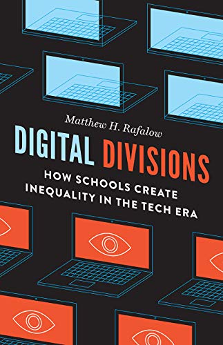 Book cover with laptops and text: "Digital Divisions" by Matthew H. Rafalow.