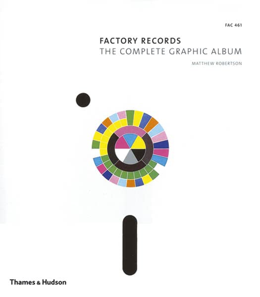 Book cover titled Factory Records: The Complete Graphic Album with a colorful circular design.