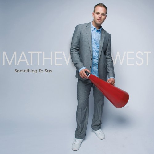 Matthew West album cover featuring artist in grey suit with a red megaphone.