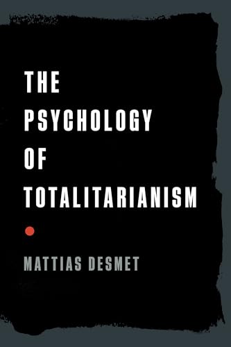 Black book cover with white text: "The Psychology of Totalitarianism" by Mattias Desmet.